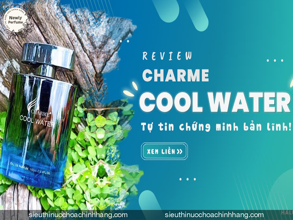 review nước hoa charme cool water